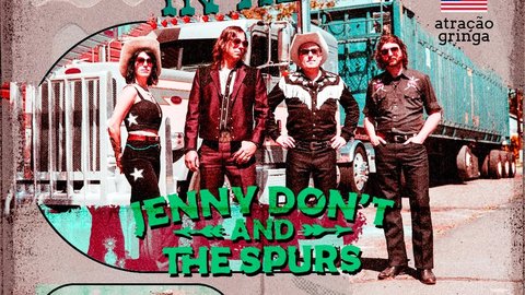Cowboys in Hell apresenta: Jenny Dont and The Spurs + Trapaceros