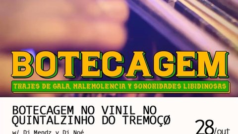 BOTECAGEM NO VINIL NO QUINTALZINHO DO TREMOÇO