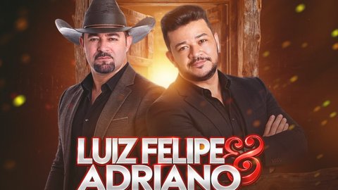 Sexta Sertanejo com Luiz Felipe & Adriano