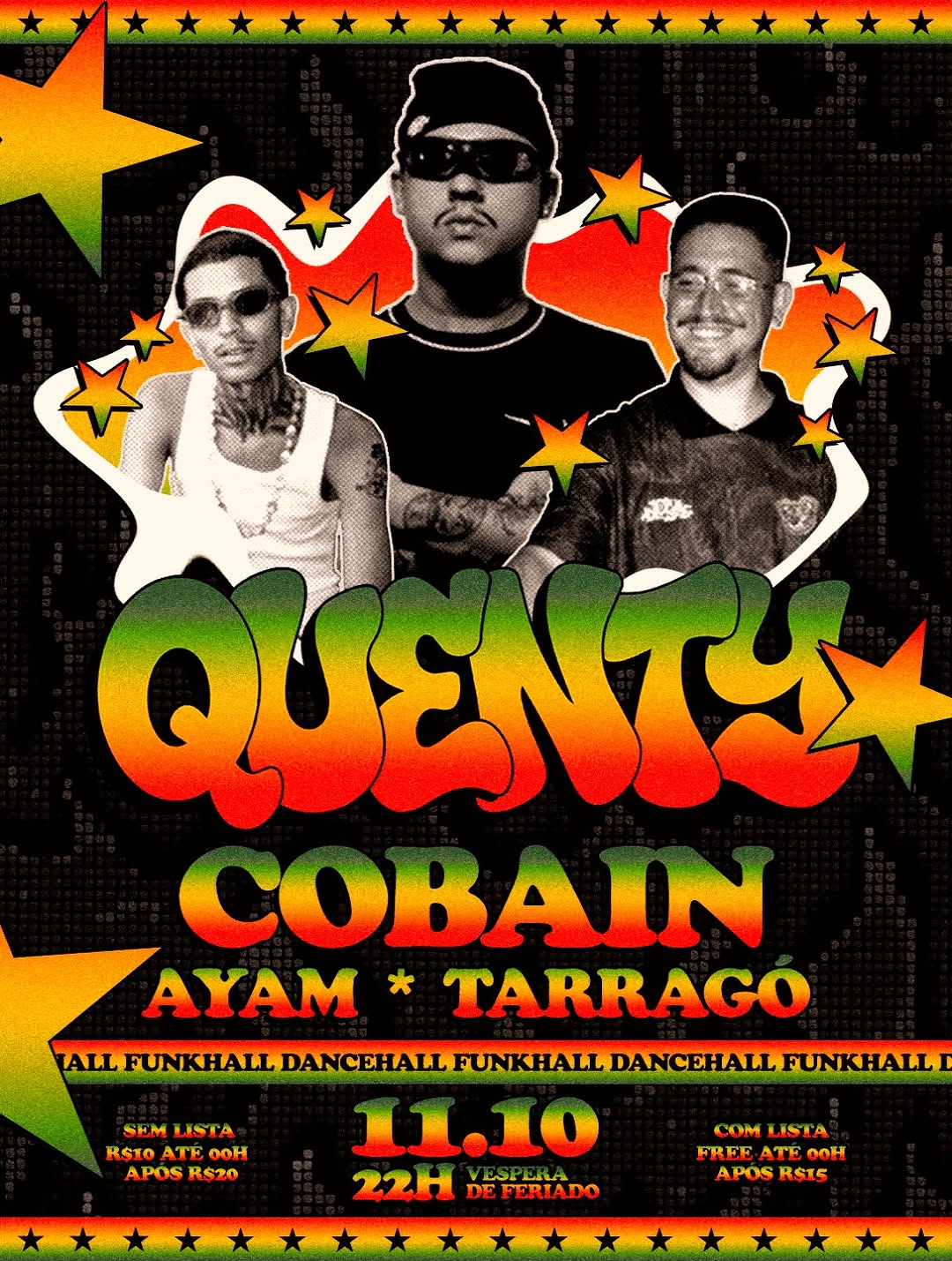 QUENTY com DJ Cobain, Ayam e Tarragó