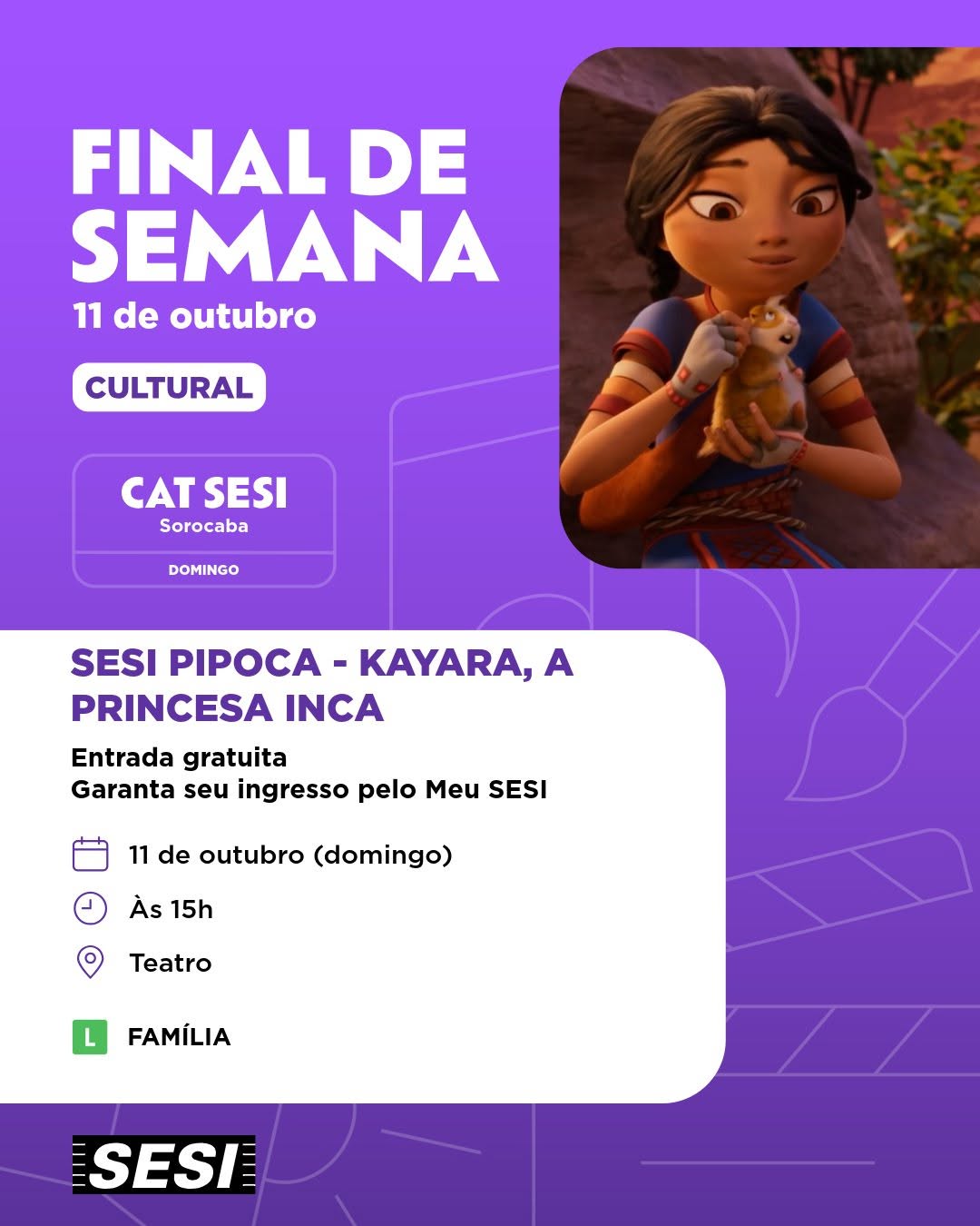 SESI Pipoca - Kayara, a Princesa Inca