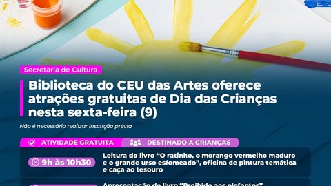 Atrações gratuitas de Dia das Crianças na Biblioteca do CEU das Artes
