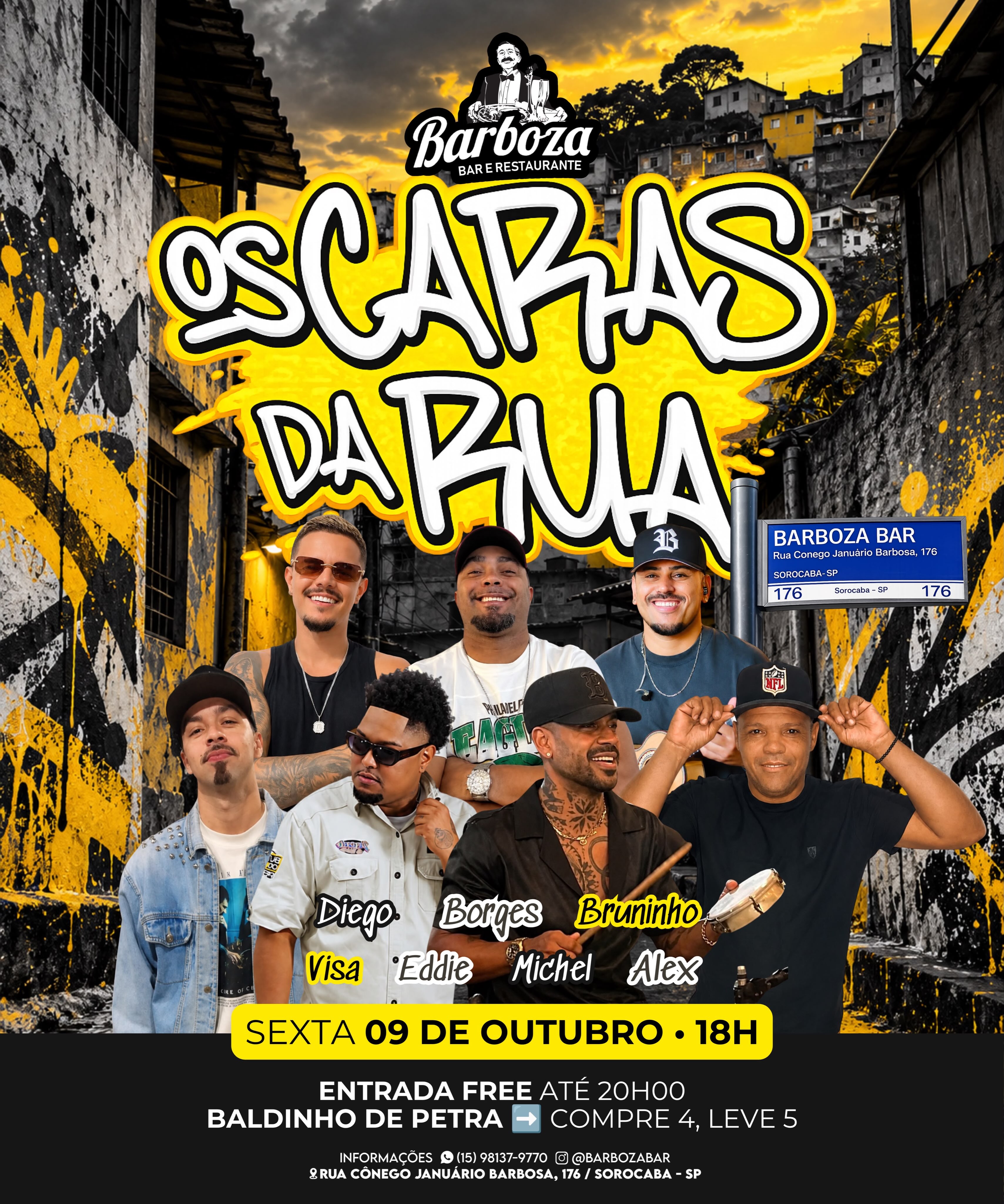 Os Caras da Rua no Barboza
