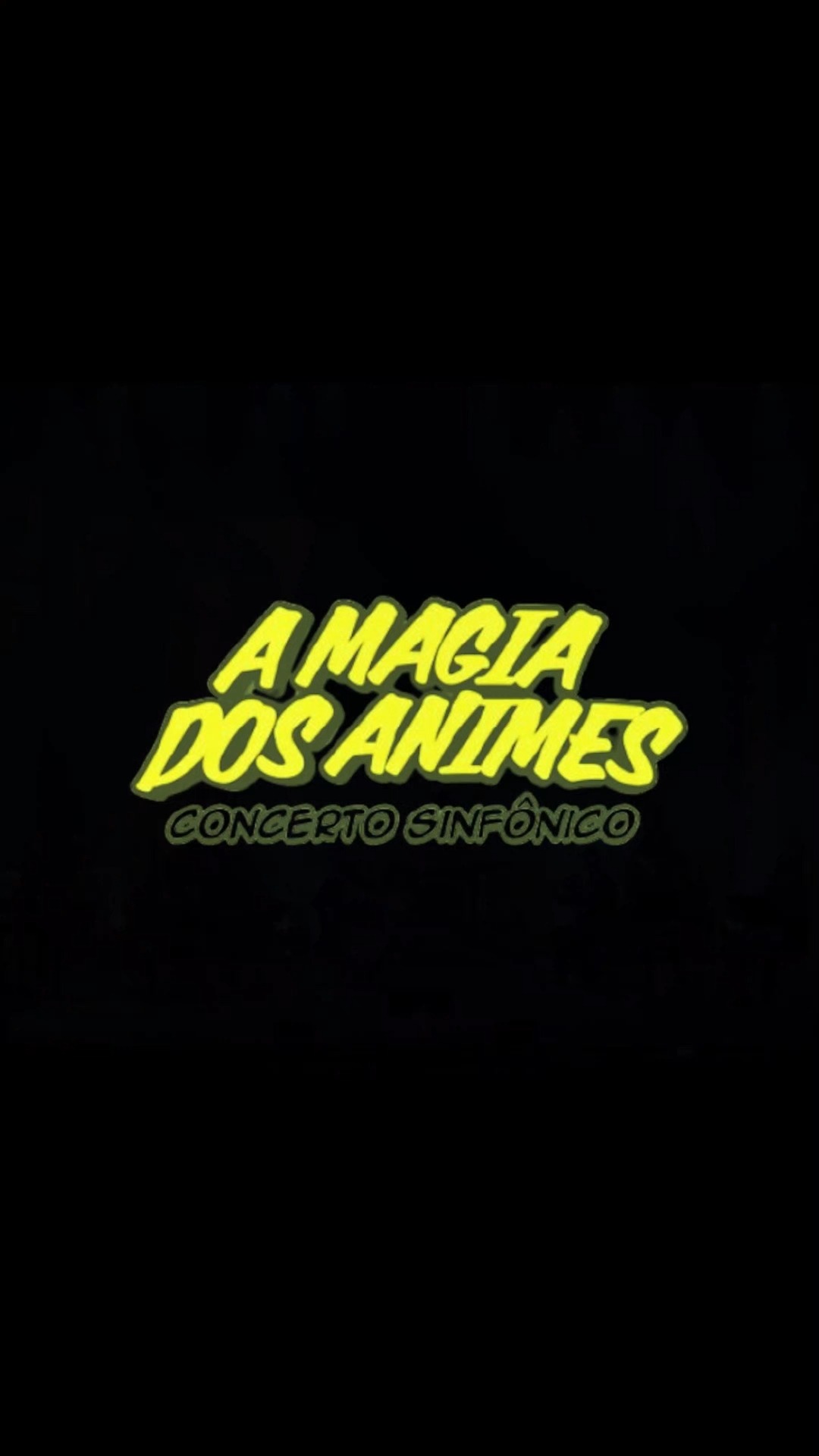 A Magia dos Animes - Concerto Sinfônico