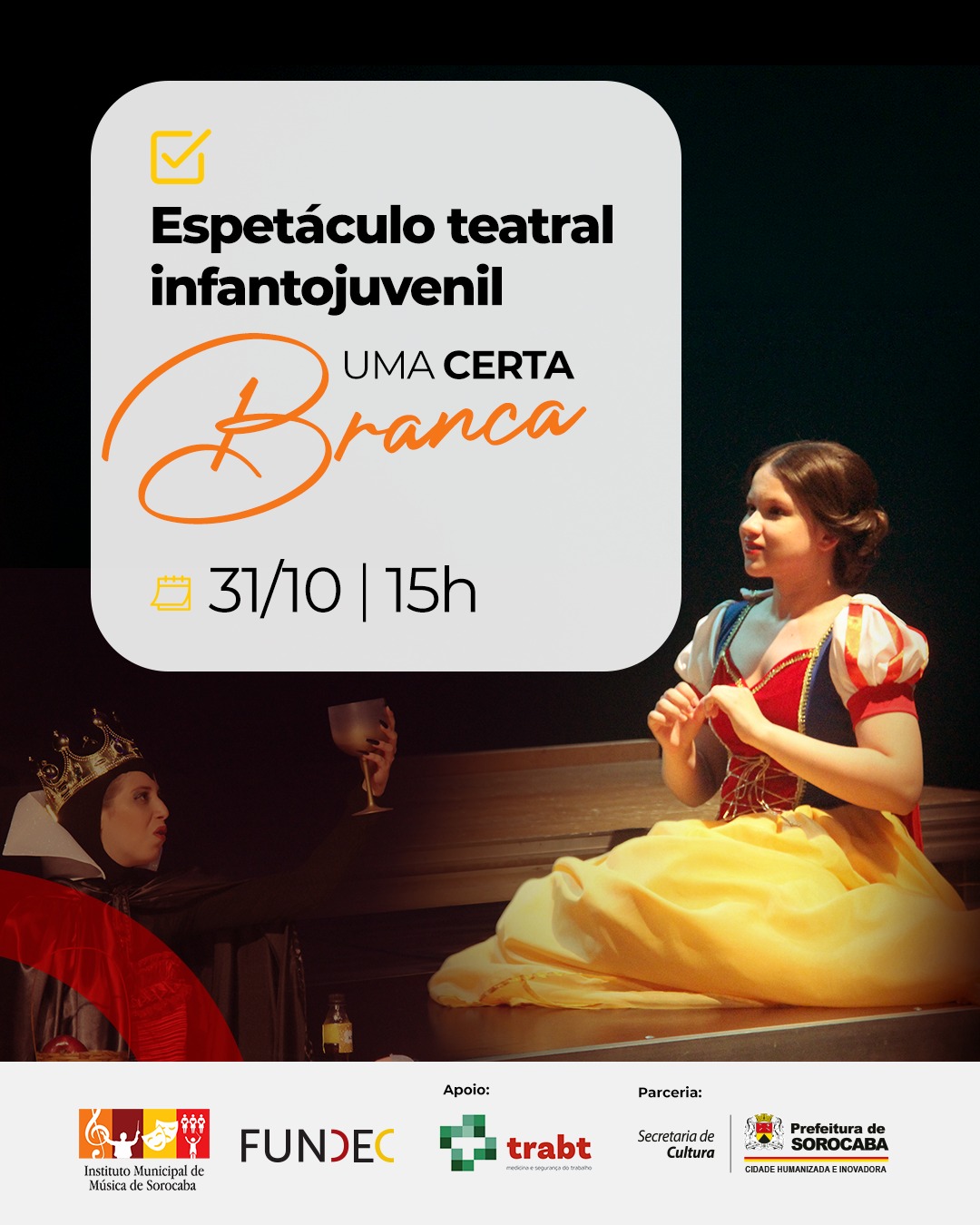 Espetáculo teatral infantojuvenil: Uma Certa Branca