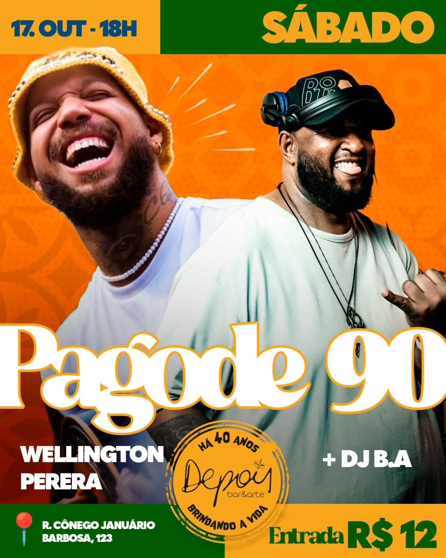 Pagode 90 com Wellington Perera e DJ B.A.