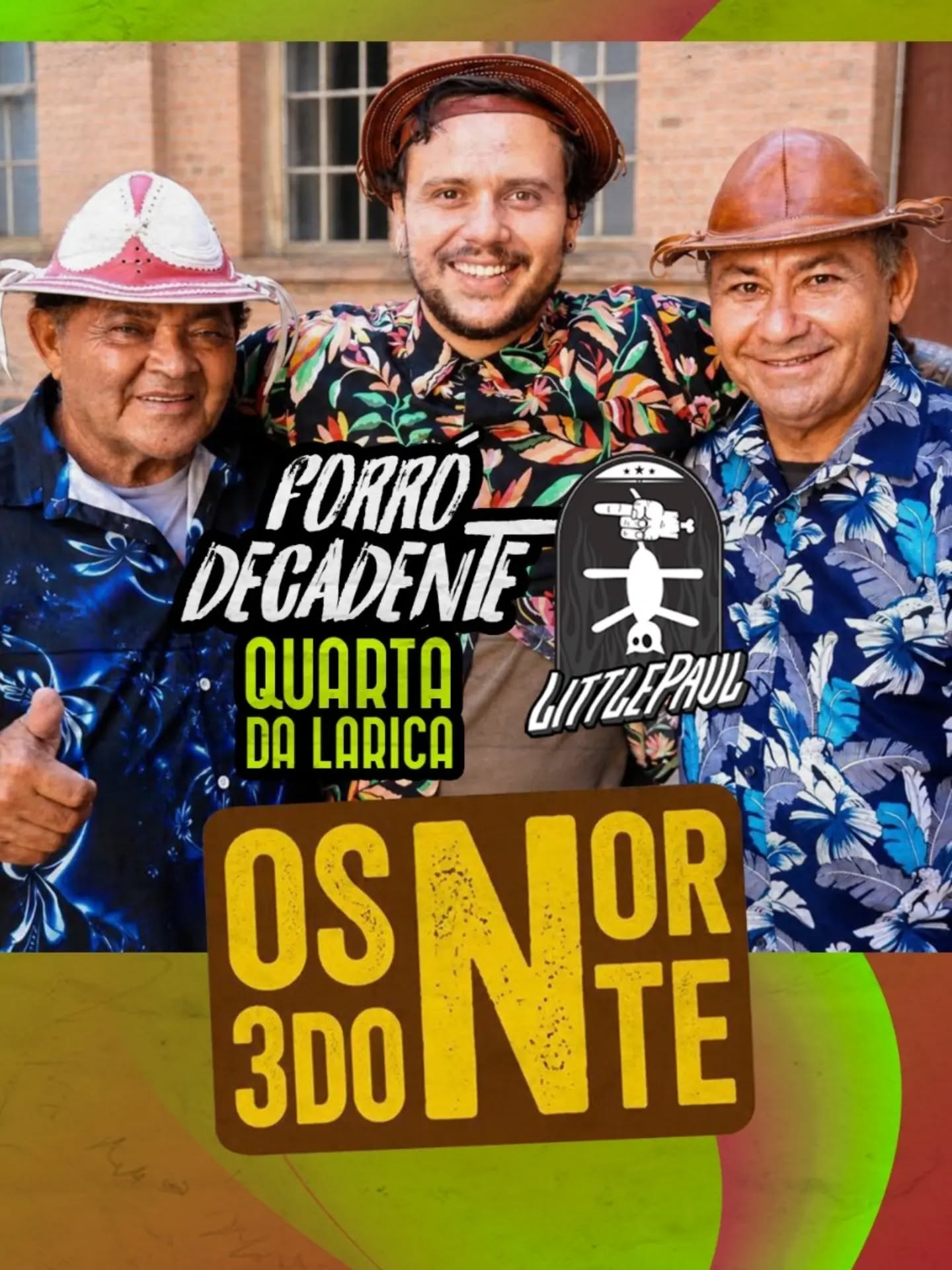 Forró Decadente - Quarta da Larica com Os 3 do Norte