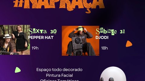 Halloween #NaPraça - Sábado com DJ Djodi