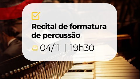 Recital de formatura de percussão