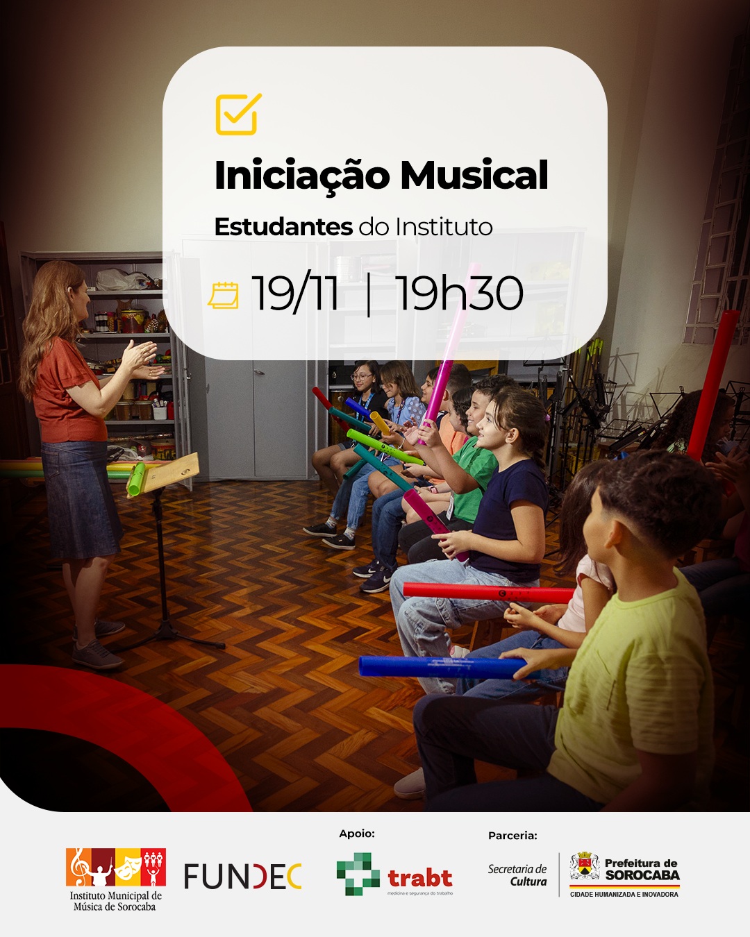 Iniciação Musical - Turmas T1, T2 e T3