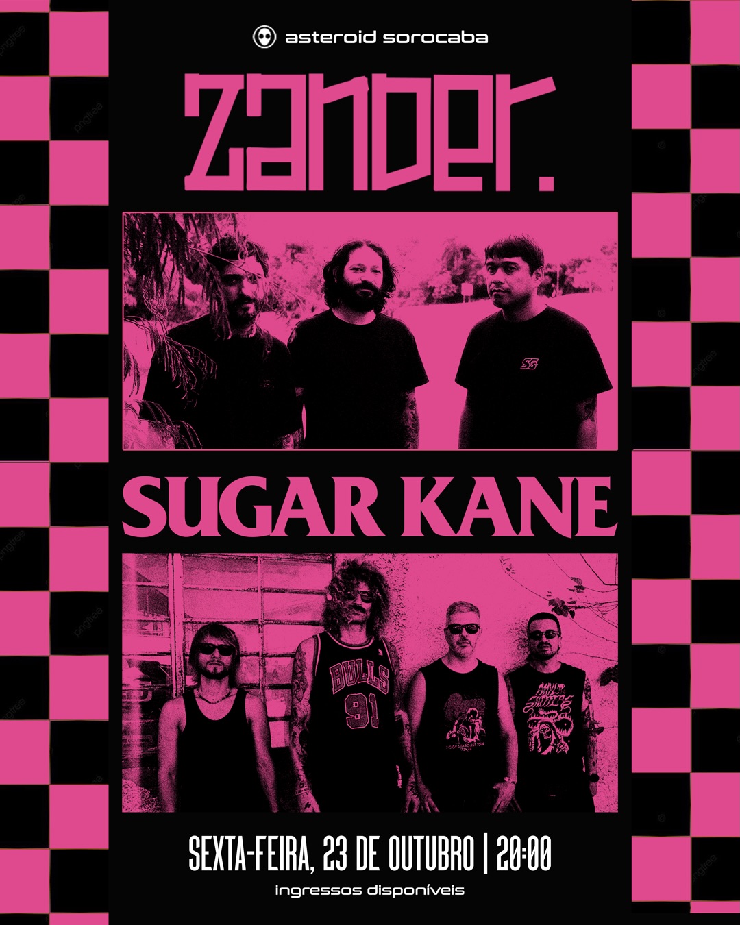 Shows com ZANDER e SUGAR KANE