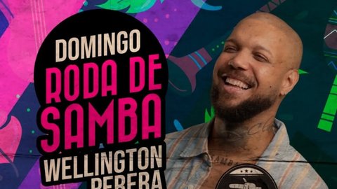 Domingo Roda de Samba com Wellington Perera