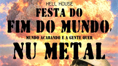 Festa do Fim do Mundo - Nu Metal