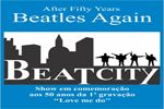 Folder do Evento: Show de BeatCity – All You Need is Hear
